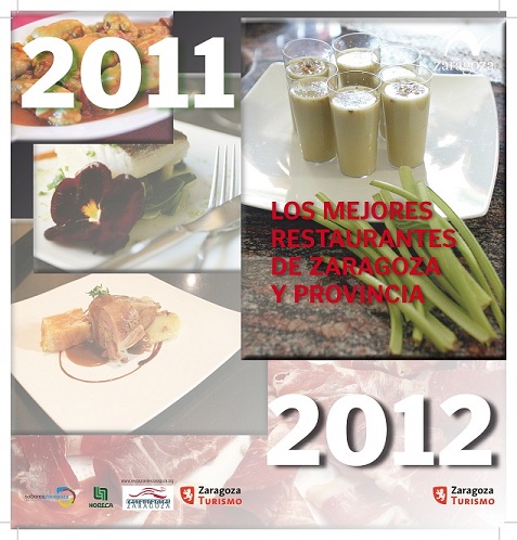 Ya disponemos de: La Guía con los mejores Restaurantes de Zaragoza y Provincia 2012