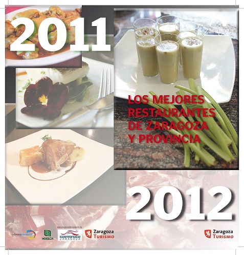 Ya disponemos de: La Guía con los mejores Restaurantes de Zaragoza y Provincia 2012